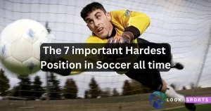 Hardest Position in Soccer